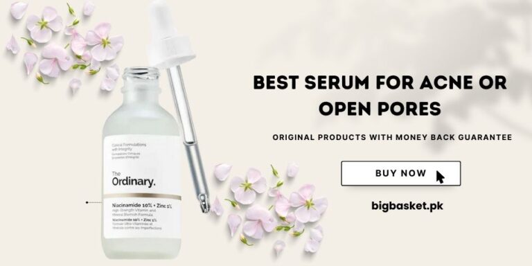 Best Serum for Acne or Open Pores