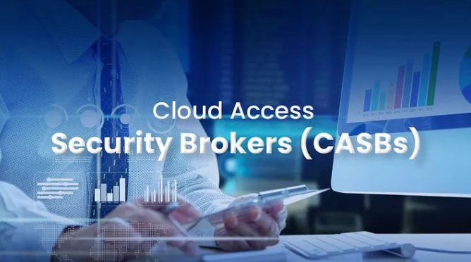 Reasons Why Your Business Needs a Cloud Access Security Broker