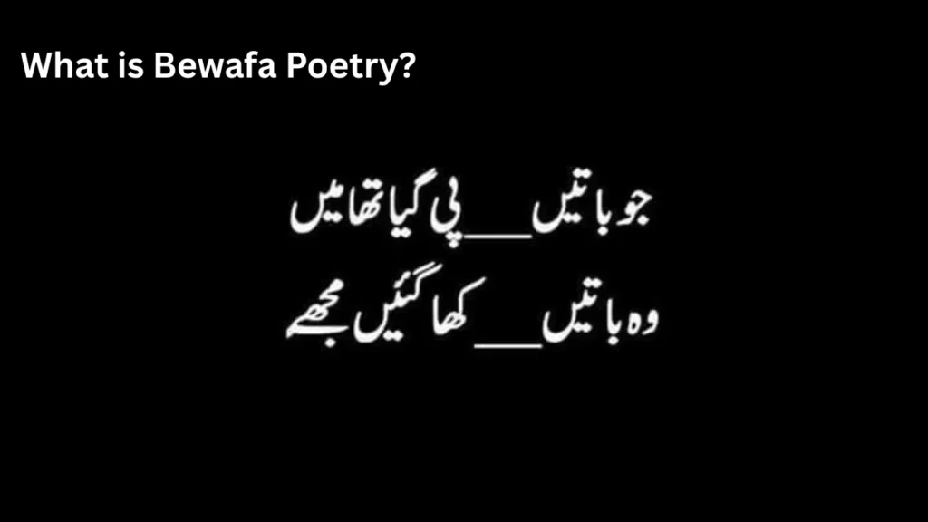 What is Bewafa Poetry