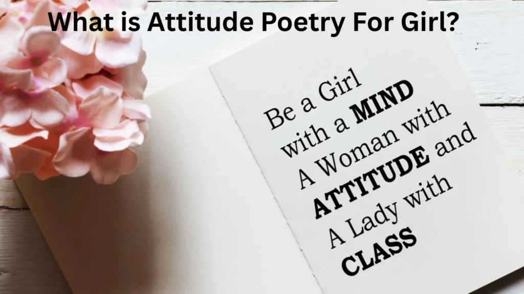 What is Attitude Poetry For Girl?